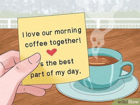 Tell him every day is special if you’re in a long-term relationship.